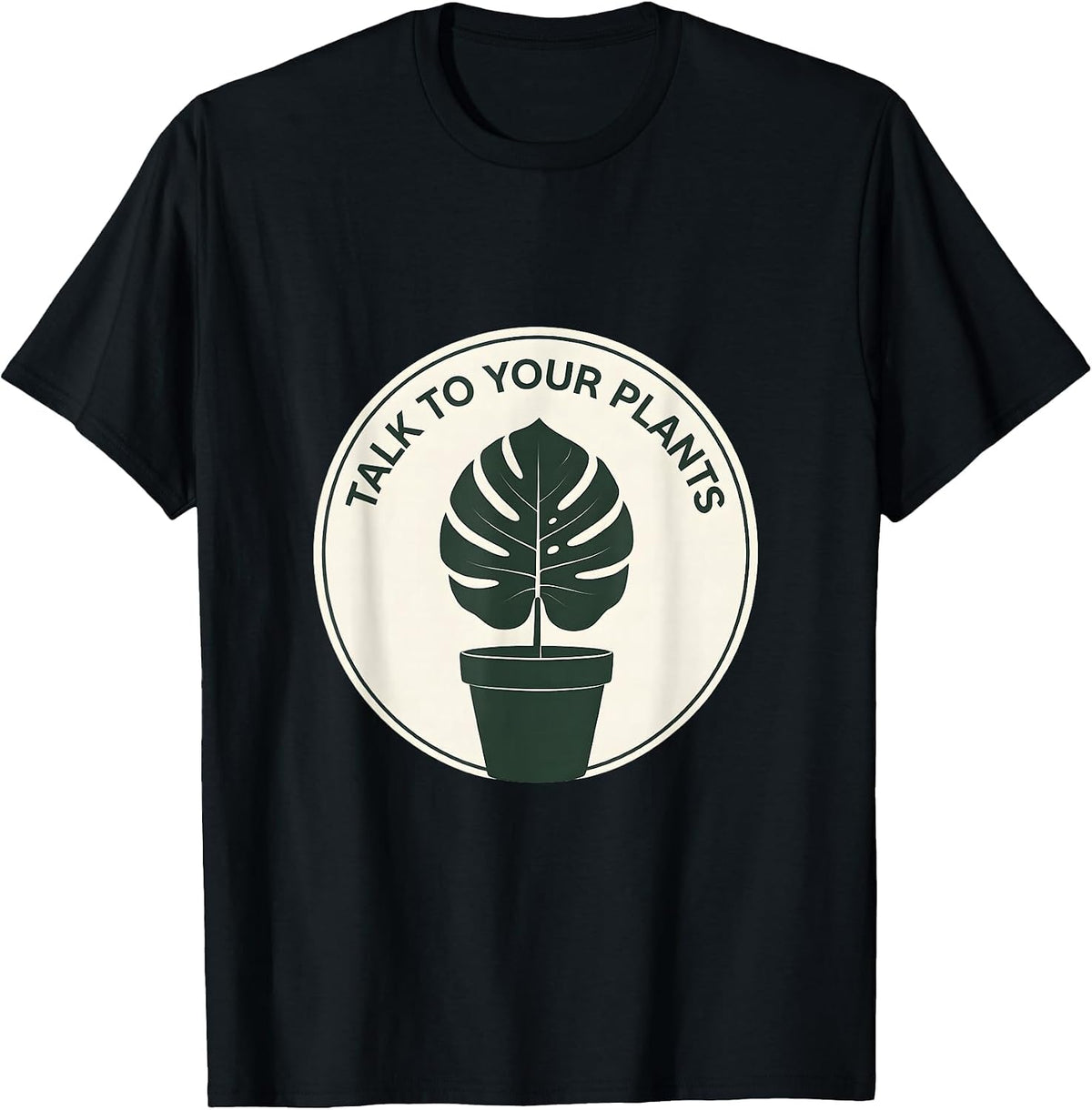Talk To Your Plants Botanical Nature Lover Design T-Shirt