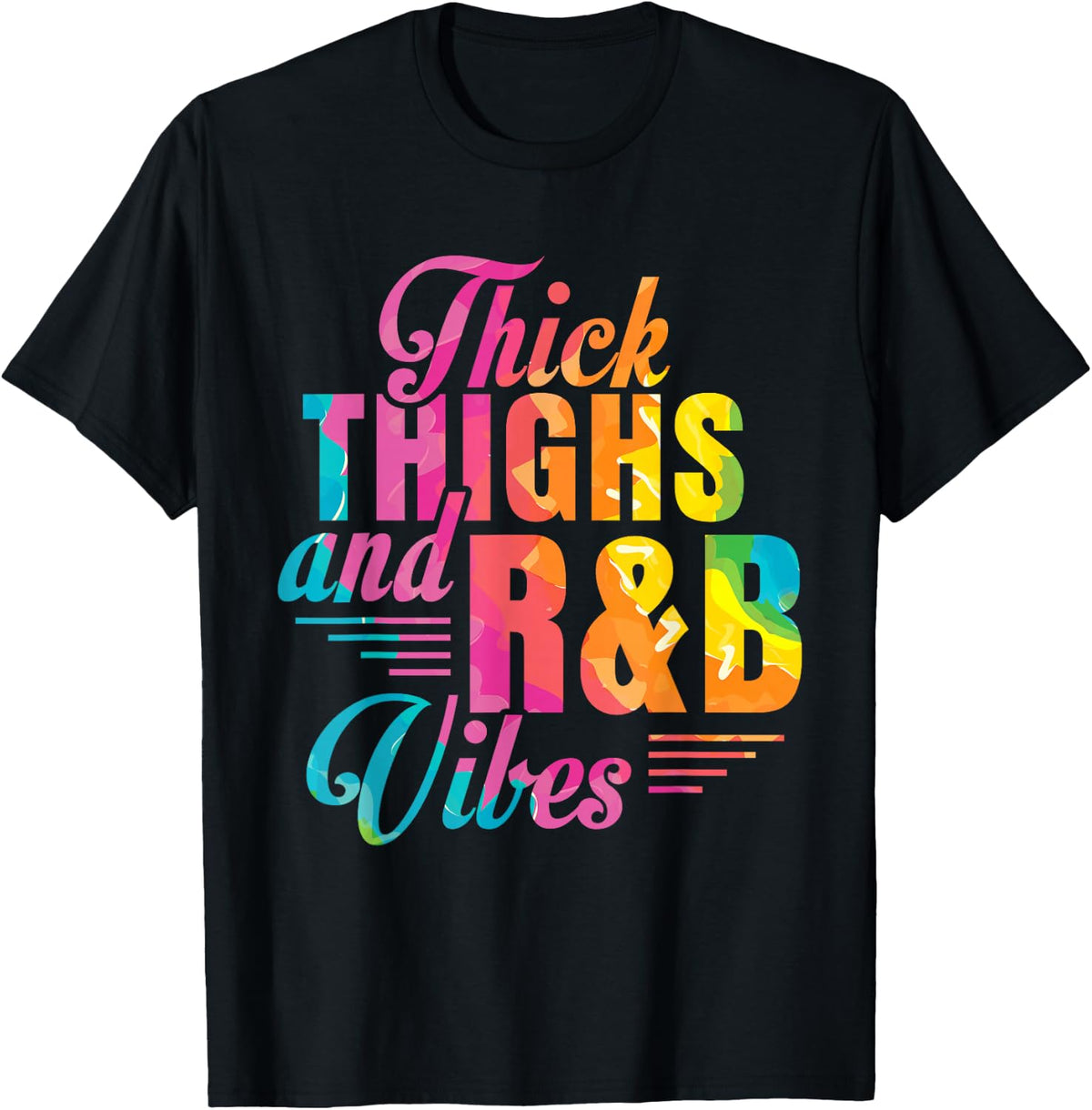 Thick Thighs R&B Vibes T-Shirt