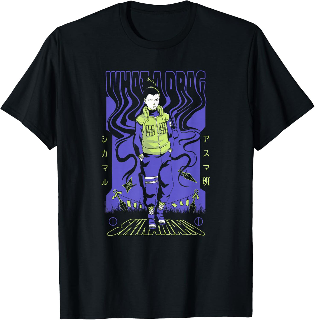 Naruto Shippuden Shikamaru Nara What a Drag Anime T-Shirt
