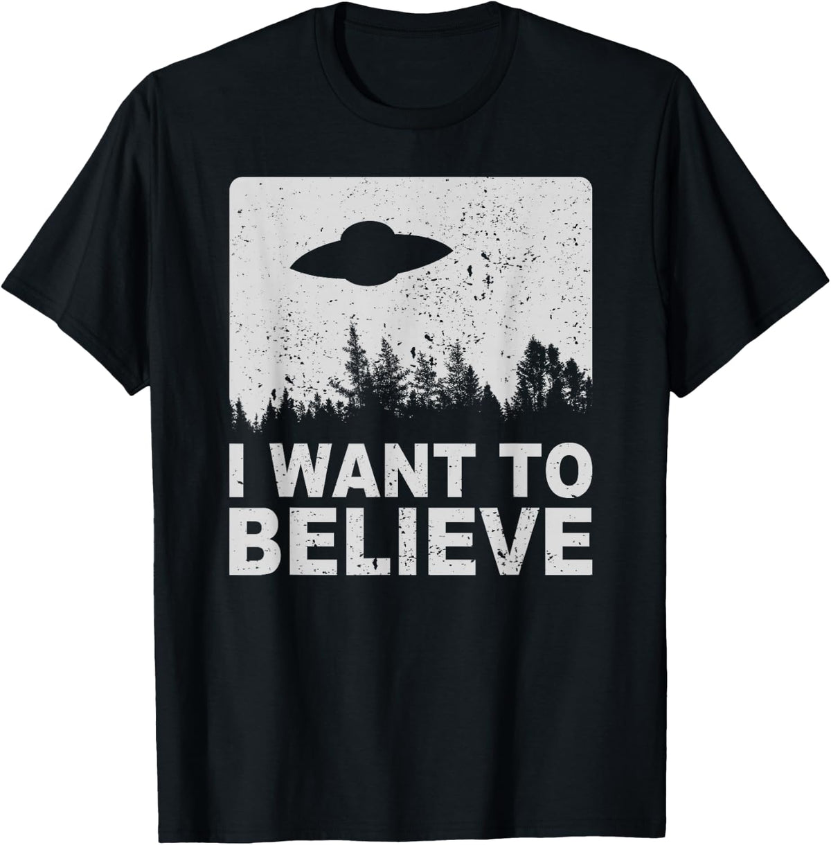 I Want to Believe T-Shirt I Aliens UFO Area 51 Roswell T-Shirt