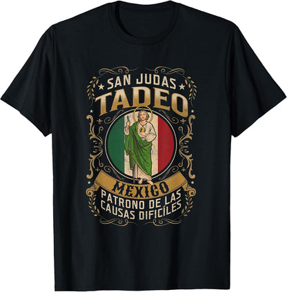 El patrono de las causas dificiles ES SAN Judas Tadeo T-Shirt