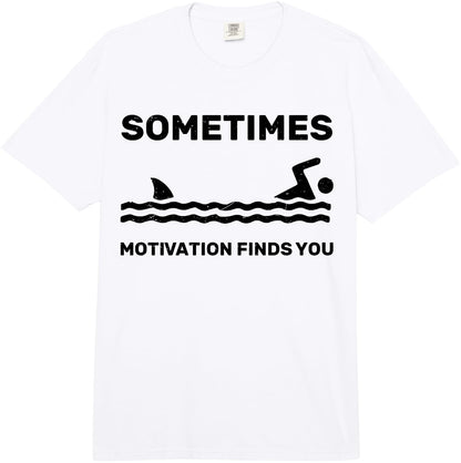 Sometimes Motivation Finds You Swimming Swimmer Funny Shark Comfort Colors Adult Heavyweight T-Shirt