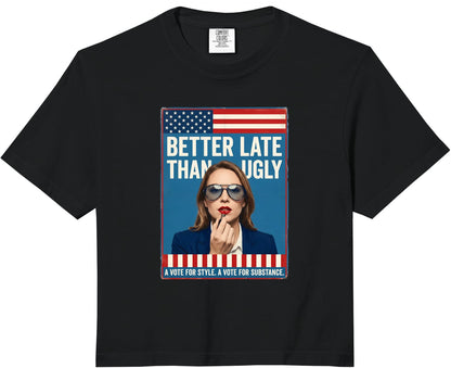 Better Late Than Ugly, Makeup Stylist Women Comfort Colors Crop Top