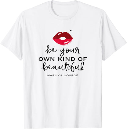 Marilyn Monroe - Be Your Own Kind of Beautiful T-Shirt
