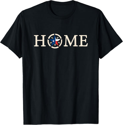Texas is Home - Proud Texan Star State Gift Men Women Kids T-Shirt