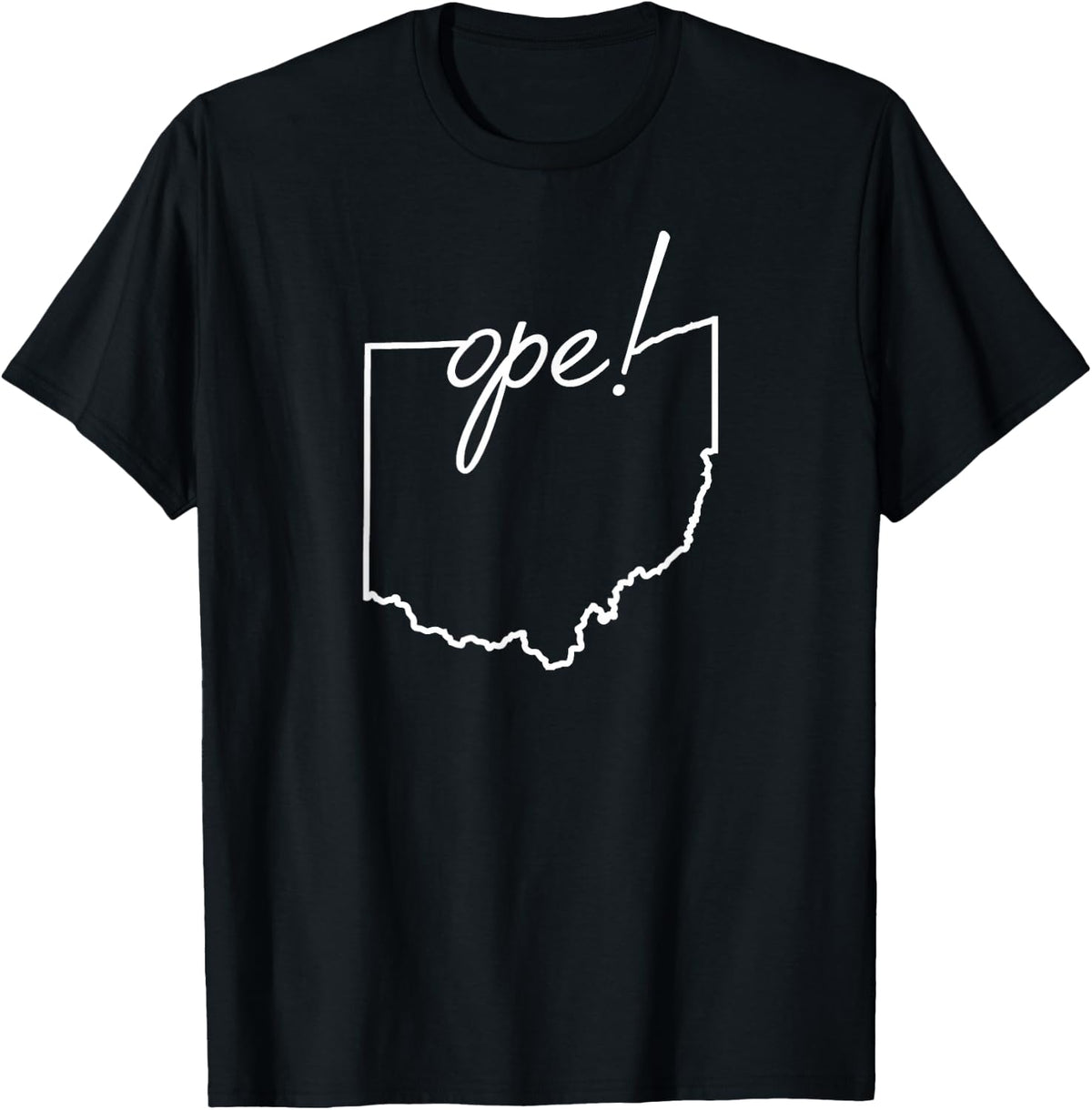 Ope Ohio Shirt Funny Midwest Culture Phrase Saying Gift T-Shirt