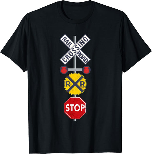 Train Crossing Sign Train Worker Engineer Railfan T-Shirt