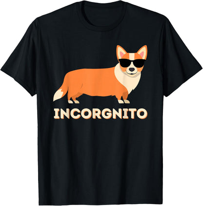 Incorgnito - Funny Welsh Corgi Owner Dog Lover T-Shirt Small