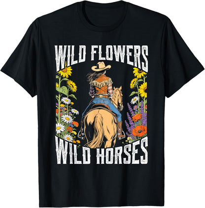 Wild Flowers Wild Horses Western Cowgirl Country T-Shirt