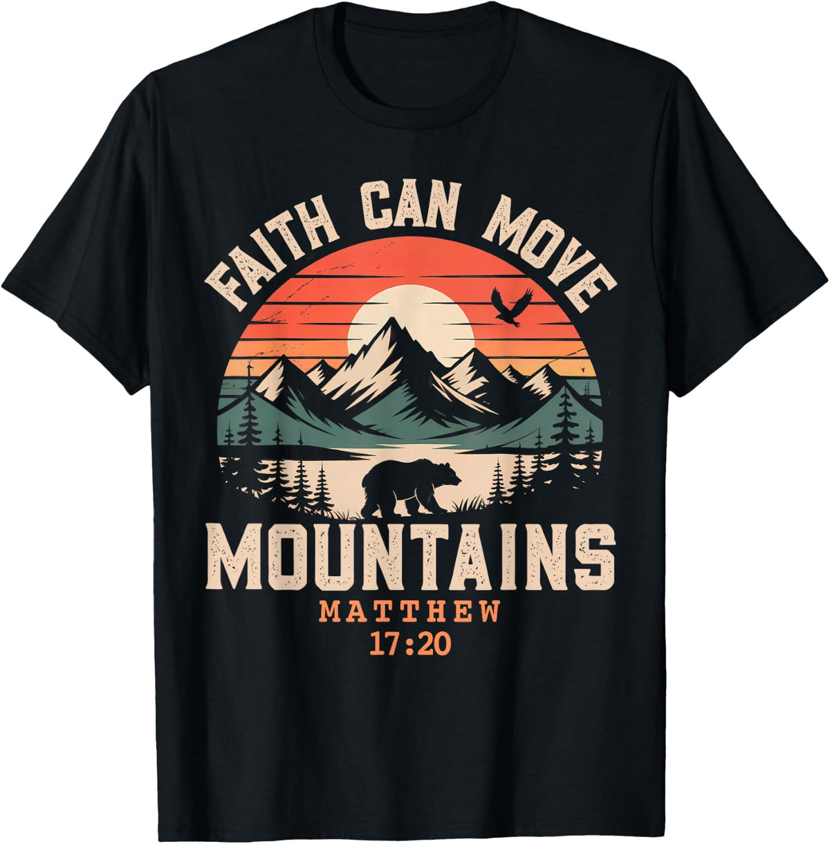 Faith Can Move Mountains Retro Sunset Bible Verse Christian T-Shirt