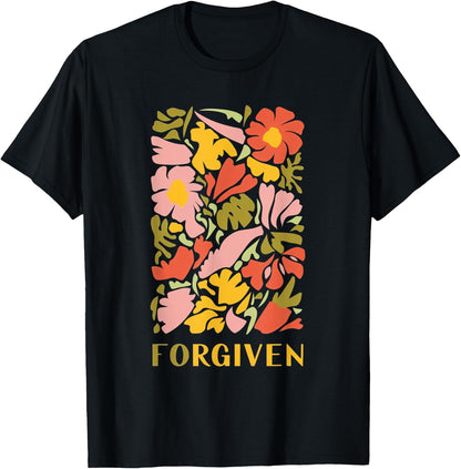 Forgivin Flower Floral Inspirational Wildflower T-Shirt