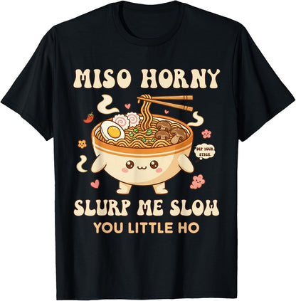 Inappropriate Food Funny Miso Horny Humor Embarrassing Women T-Shirt