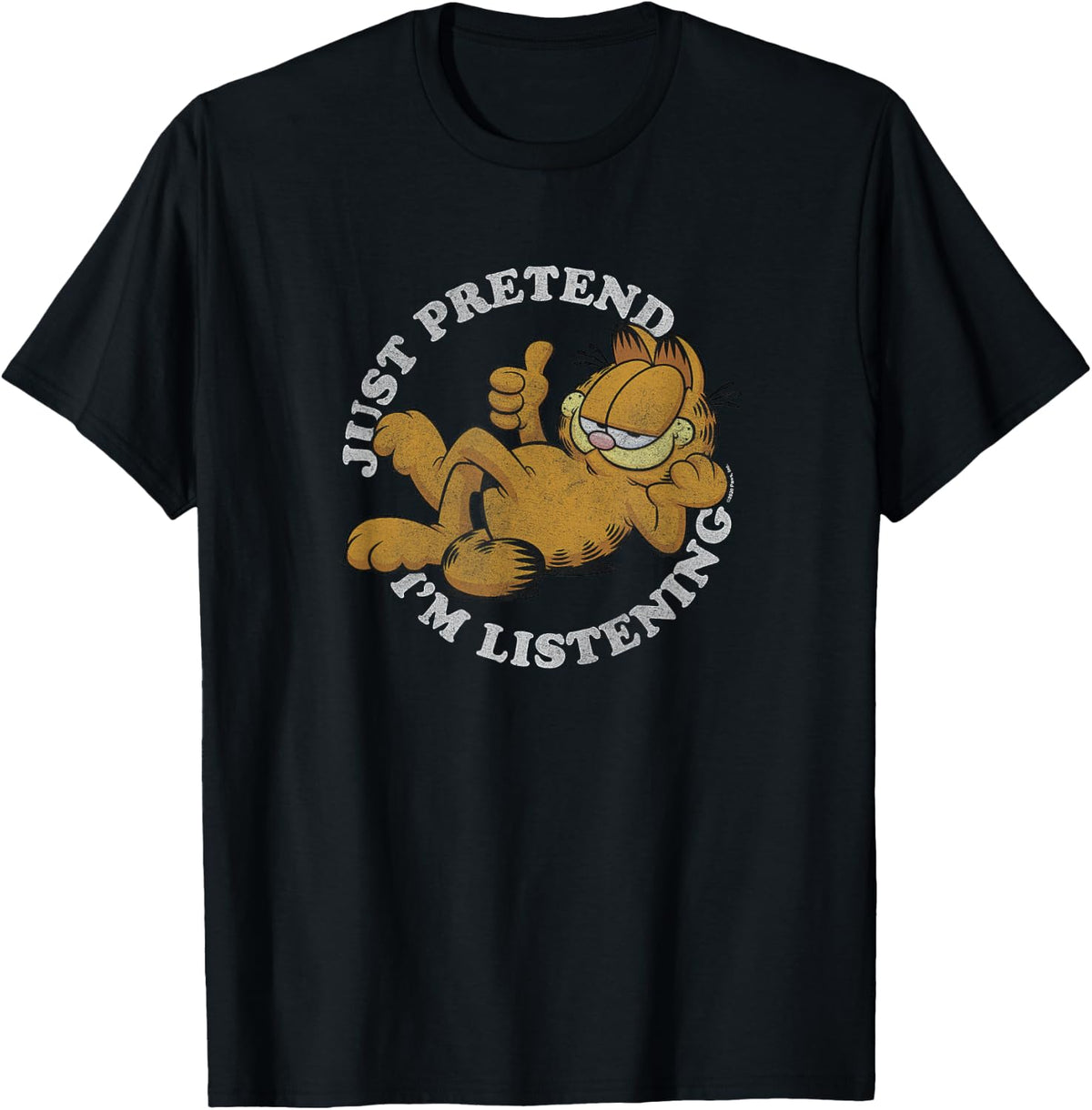 Garfield Just Pretend I'm Listening T-Shirt Small
