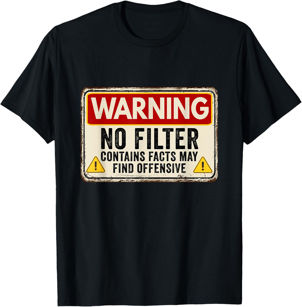 Caution I have no filter, Adult Humor, Funny Sarcastic T-Shirt