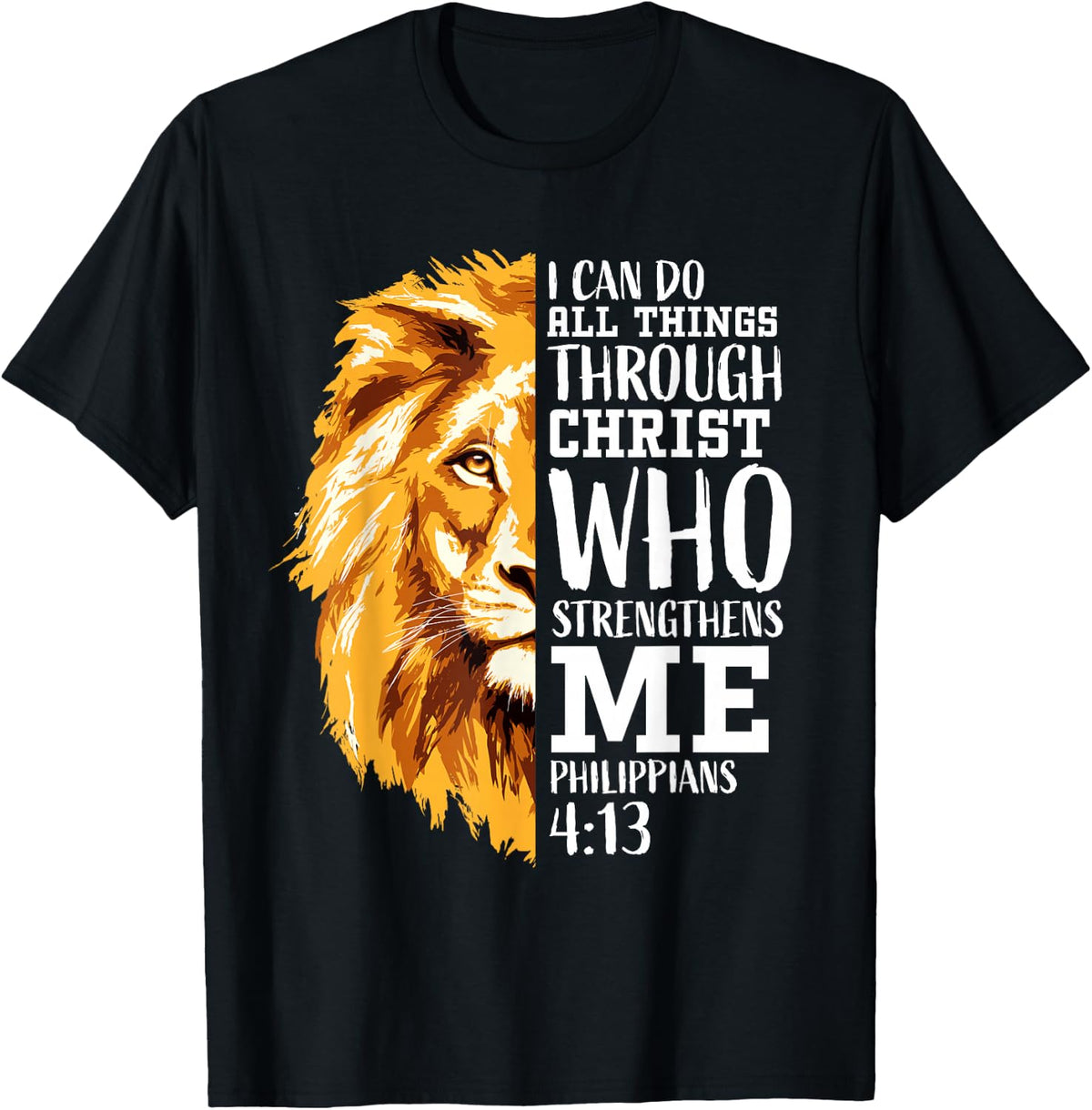Philippians 4 13 Christian Bible Verse Religious Lion Faith T-Shirt