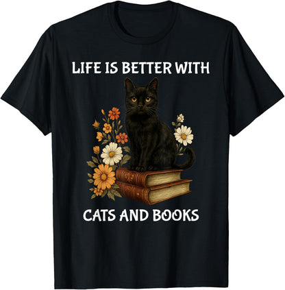 Life is Better with Cats and Books Cute Cat Lover T-Shirt